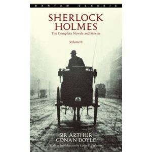 Sherlock Holmes. The Complete Novels and Stories Volume 2 - Arthur Conan Doyle