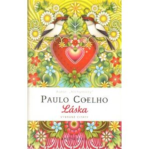 Láska - vybrané citáty - Paulo Coelho
