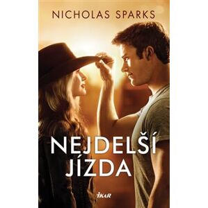 Nejdelší jízda - Nicholas Sparks