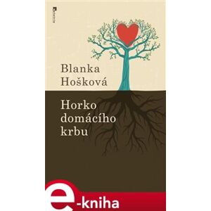 Horko domácího krbu - Blanka Hošková e-kniha