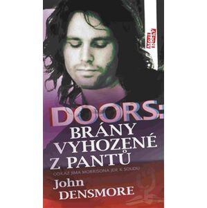 Doors: Brány vyhozené z pantů. Odkaz Jima Morrisona jde k soudu - John Densmore