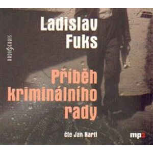 Příběh kriminálního rady, CD - Ladislav Fuks
