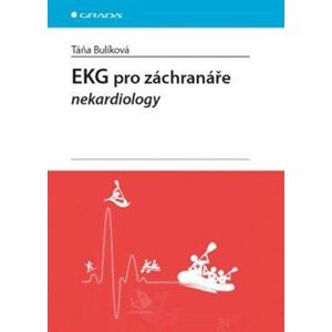 EKG pro záchranáře nekardiology - Táňa Bulíková