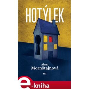 Hotýlek - Alena Mornštajnová e-kniha