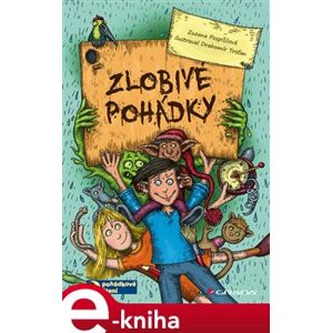 Zlobivé pohádky - Zuzana Pospíšilová e-kniha