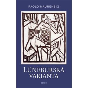 Lüneburská varianta - Paolo Maurensig