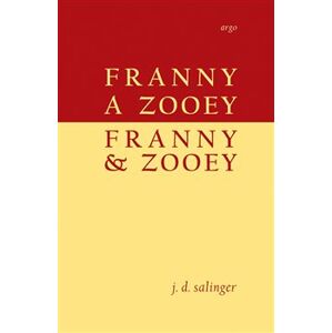 Franny a Zooey/Franny and Zooey - J. D. Salinger