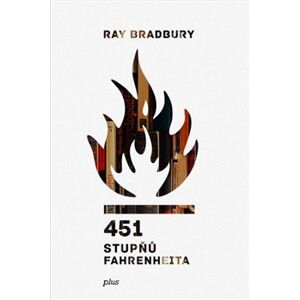 451 stupňů Fahrenheita - Ray Bradbury