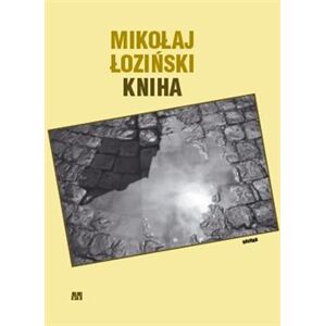 Kniha - Mikolaj Łoziński