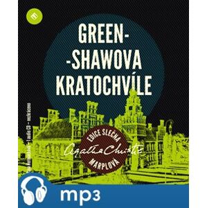 Greenshawova Kratochvíle, mp3 - Agatha Christie