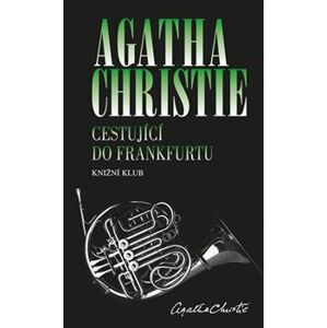 Cestující do Frankfurtu - Agatha Christie