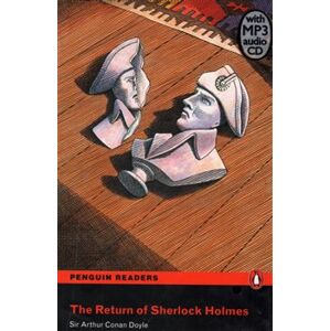 Return of Sherlock Holmes + MP3. Penguin Readers Level 3 Pre-intermediate - Arthur Conan Doyle