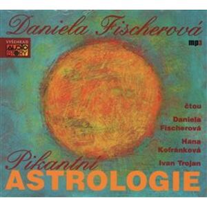 Pikantní astrologie, CD - Daniela Fischerová