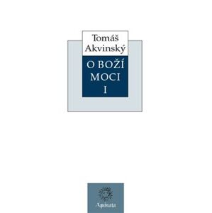 O Boží moci I - Tomáš Akvinský