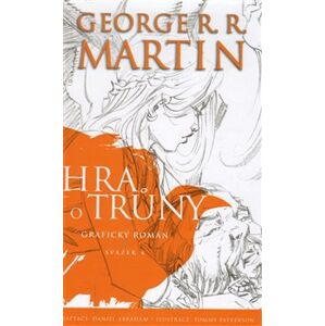 Hra o trůny - grafický román. svazek 4 - George R.R. Martin