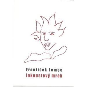 Inkoustový mrak - František Lomec