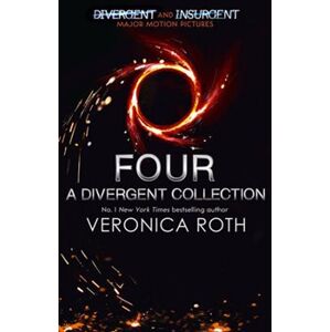 Four. Divergent Collection 4 - Veronica Roth