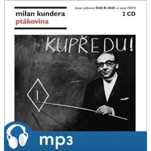 Ptákovina, CD - Milan Kundera