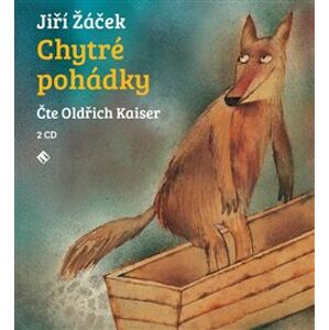Chytré pohádky pro malé rozumbrady, CD - Jiří Žáček