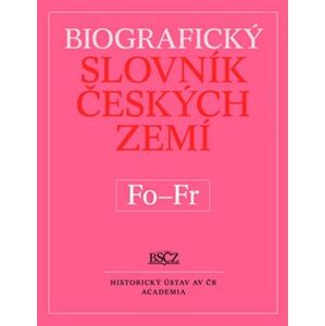 Biografický slovník českých zemí (Fo-Fr). 18. svazek
