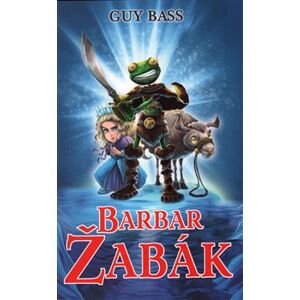 Barbar Žabák. Legenda o Žabákovi 2 - Guy Bass
