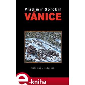 Vánice - Vladimír Sorokin e-kniha