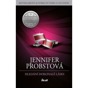 Hledání dokonalé lásky - Jennifer Probstová