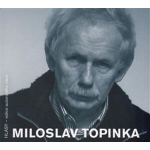 Miloslav Topinka, CD - Miloslav Topinka