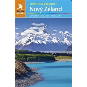 Nový Zéland. Rough guides - Jo James, Alison Mudd, Helen Ochyra, Paul Whitfield