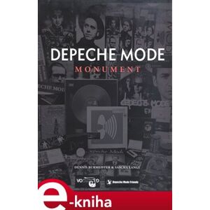Depeche Mode. Monument - Dennis Burmeister, Sascha Lange e-kniha