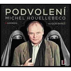 Podvolení, CD - Michel Houellebecq