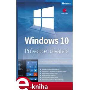 Windows 10. Průvodce uživatele - Josef Pecinovský, Rudolf Pecinovský e-kniha