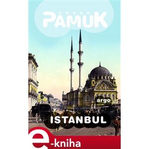 Istanbul - Orhan Pamuk e-kniha