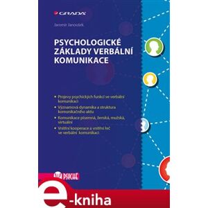 Psychologické základy verbální komunikace - Jaromír Janoušek e-kniha