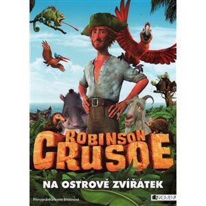 Robinson Crusoe - Na ostrově zvířátek - Ivona Březinová