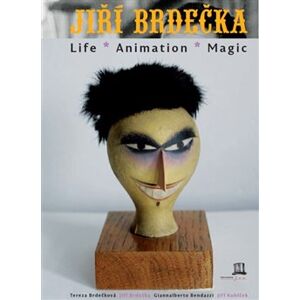 Jiří Brdečka: Life-Animation-Magic - Tereza Brdečková, Jiří Brdečka, Jiří Kubíček, Giannalberto Bendazzi