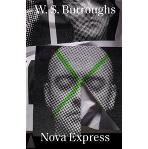 Nova Express - William Seward Burroughs