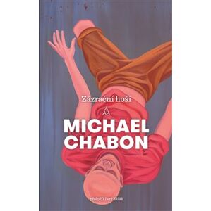 Zázrační hoši - Michael Chabon