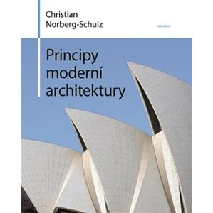 Principy moderní architektury - Christian Norberg-Schulz