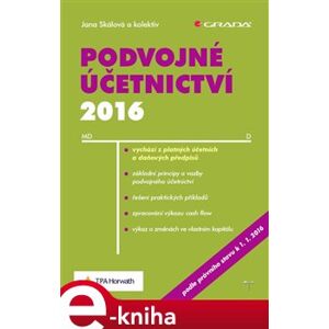 Podvojné účetnictví 2016 - Jana Skálová e-kniha