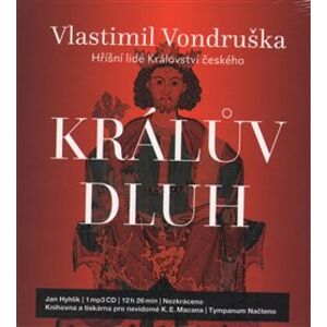 Králův dluh. Hříšní lidé Království českého, CD - Vlastimil Vondruška