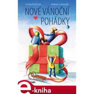 Nové vánoční pohádky - Zuzana Pospíšilová e-kniha