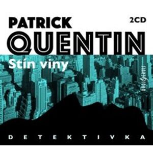 Stín viny, CD - Patrick Quentin