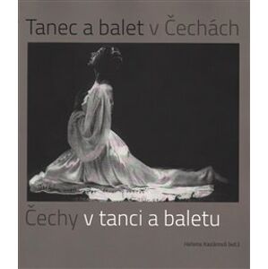 Tanec a balet v Čechách, Čechy v tanci a baletu