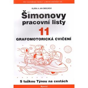 Šimonovy pracovní listy 11. Grafomotorické cvičení - Jan Smolík, Klára Smolíková