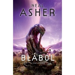 Blábol a jiné příběhy - Neal Asher