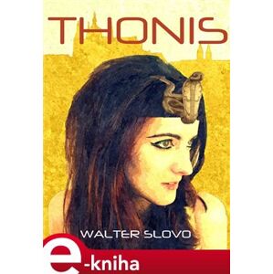 Thonis - Walter Slovo e-kniha