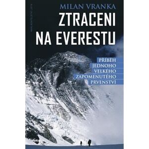 Ztraceni na Everestu - Milan Vranka