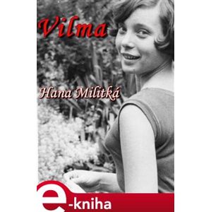 Vilma - Hana Militká e-kniha