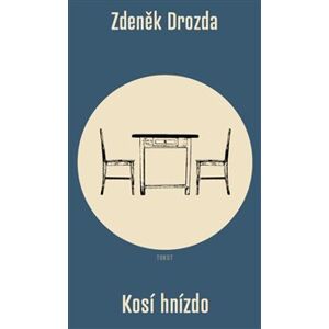 Kosí hnízdo - Zdeněk Drozda